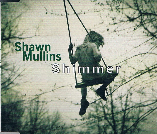 Shawn Mullins : Shimmer (CD, Single, Promo)