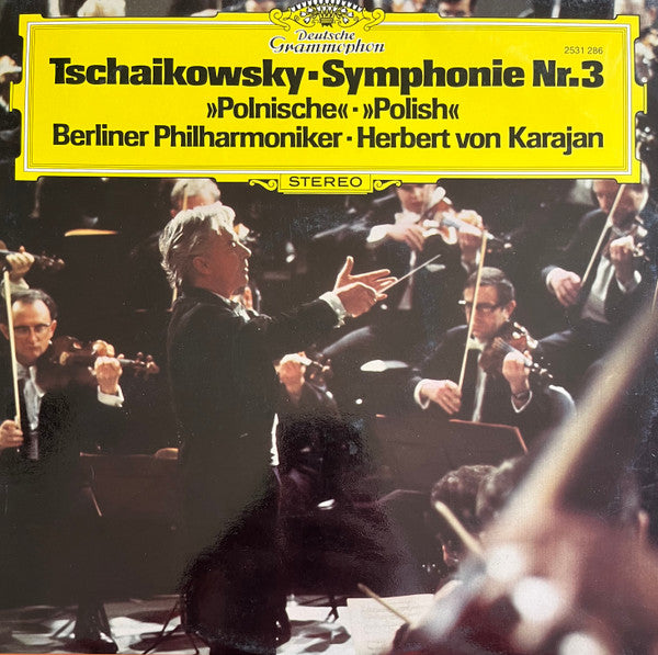Pyotr Ilyich Tchaikovsky / Berliner Philharmoniker • Herbert Von Karajan : Symphonie Nr.3 »Polnische« • »Polish« (LP, RE)