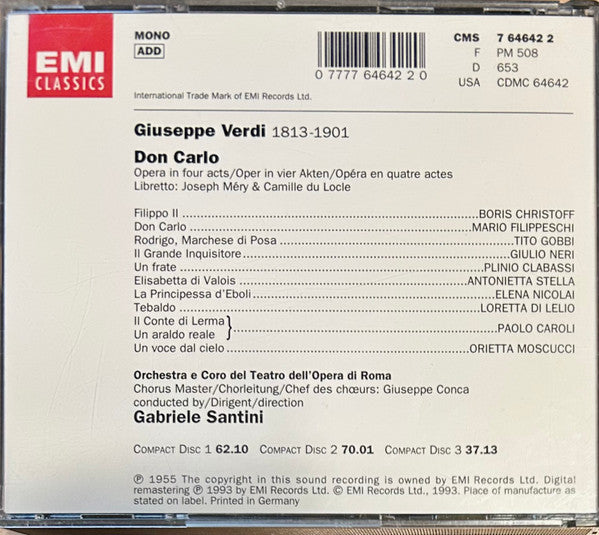 Verdi*, Boris Christoff, Mario Filippeschi, Tito Gobbi, Antonietta Stella, Elena Nicolai, Giulio Neri, Plinio Clabassi, Loretta Di Lelio, Paolo Caroli, Orietta Moscucci, Coro Del Teatro Dell'Opera Di Roma e Giuseppe Conca, Orchestra Del Teatro Dell'Opera Di Roma, Gabriele Santini (2) : Don Carlo (3xCD, Album, Mono, RE, RM)