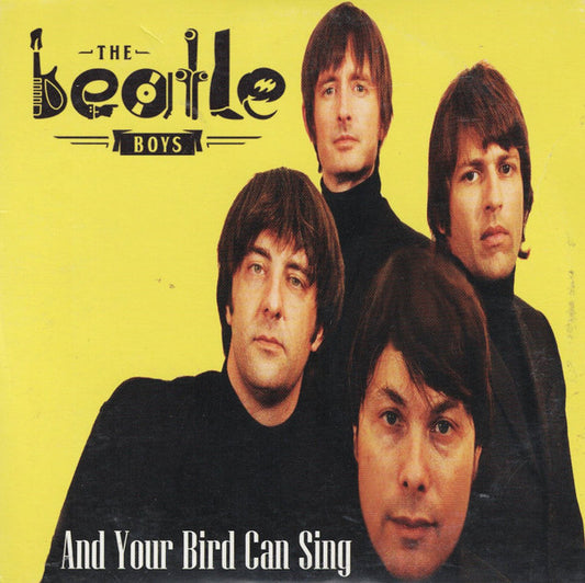 The Beatle Boys : And Your Bird Can Sing (CD, Album)