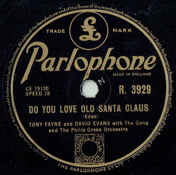 Tony Fayne And David Evans (54) : Do You Love Old Santa Claus / Oh ! It's Time That We All Went Home (Shellac, 10", N T)