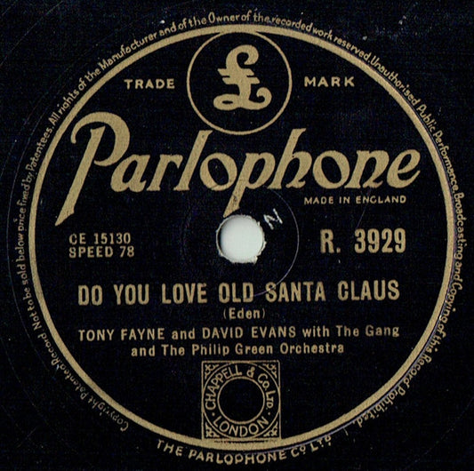 Tony Fayne And David Evans (54) : Do You Love Old Santa Claus / Oh ! It's Time That We All Went Home (Shellac, 10", N T)