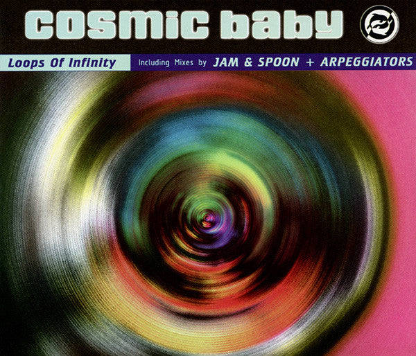 Cosmic Baby : Loops Of Infinity (The Mixes) (CD, Maxi)