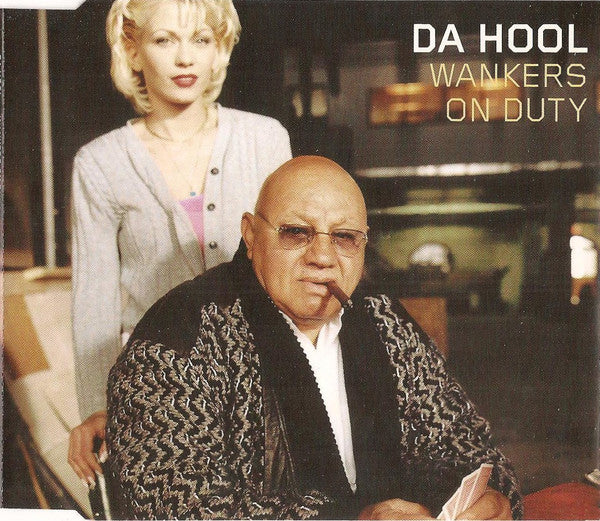 Da Hool : Wankers On Duty (CD, Single)