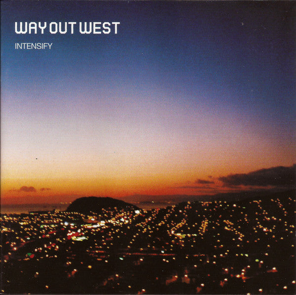 Way Out West : Intensify (CD, Album, Mixed)