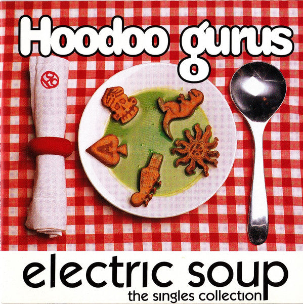 Hoodoo Gurus : Electric Soup - The Singles Collection (CD, Comp, RE)