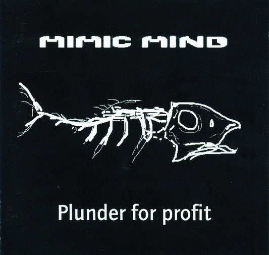 Mimic Mind : Plunder For Profit (CD, Album)