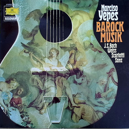 Narciso Yepes - J.S.Bach*, Weiss*, Scarlatti*, Sanz* : Barock Musik (LP, Comp, RE)
