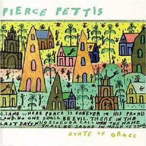 Pierce Pettis : State Of Grace (CD, Album)
