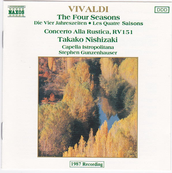 Antonio Vivaldi - Takako Nishizaki, Capella Istropolitana, Stephen Gunzenhauser : The Four Seasons, Concerto Alla Rustica In G, RV 151 (CD, Album)