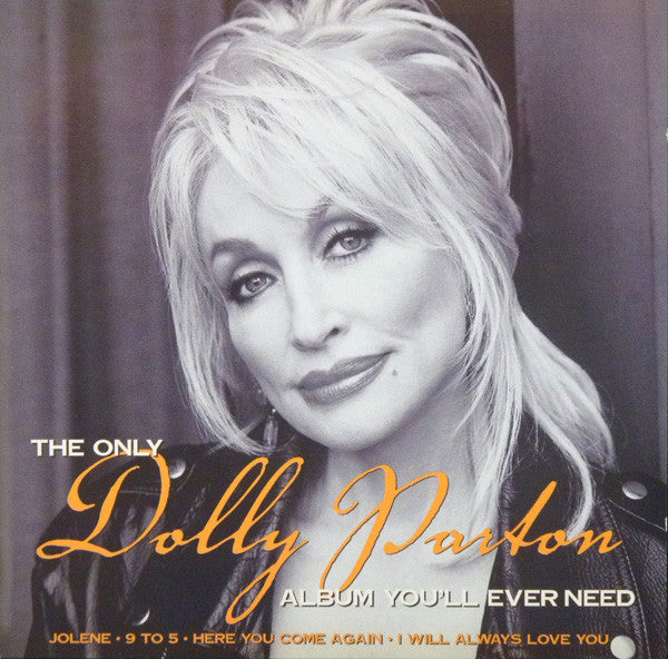 Dolly Parton : The Only Dolly Parton Album You'll Ever Need (CD, Album, Comp)