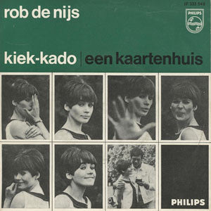 Rob de Nijs : Kiek-Kado / Een Kaartenhuis (7", Single, Mono)