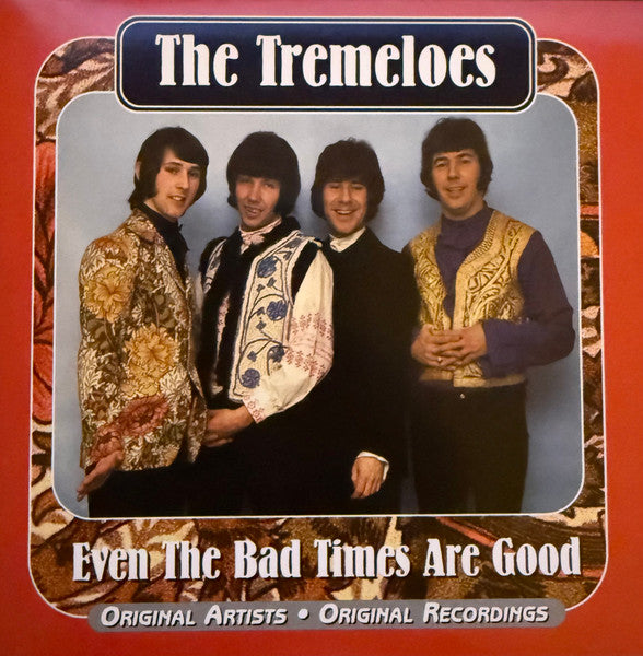 The Tremeloes : Even The Bad Times Are Good (CD, Comp)