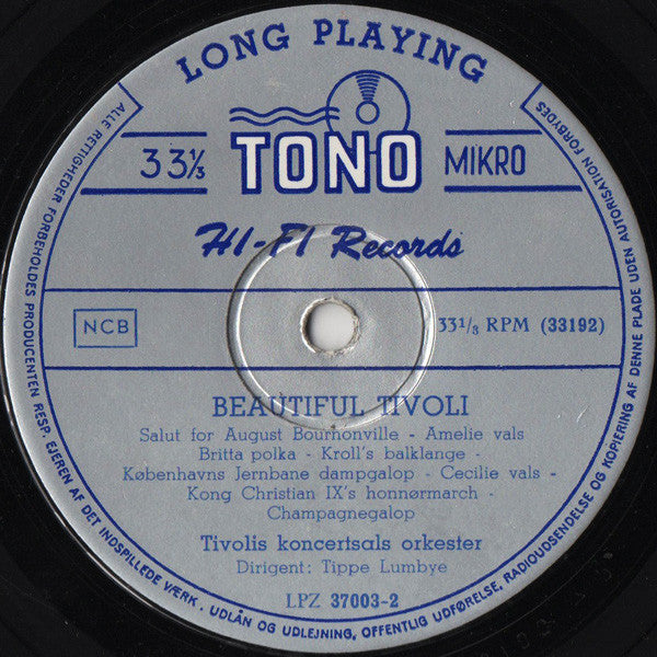 H.C. Lumbye Spillet Af Tivolis Koncertsals Orkester Dir. Tippe Lumbye : Tivoli-Minder (LP, Comp)