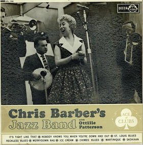 Chris Barber's Jazz Band With Ottilie Patterson : Chris Barber's Jazz Band With Ottilie Patterson (LP, Comp, Mono)