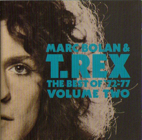 Marc Bolan & T. Rex : The Best Of '72-'77 - Volume Two (2xCD, Comp)