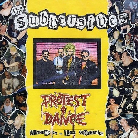 The Subversives : Protest & Dance (Anthems for the Lost Generation) (CD, Album)