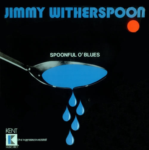 Jimmy Witherspoon : Spoonful O' Blues (LP)