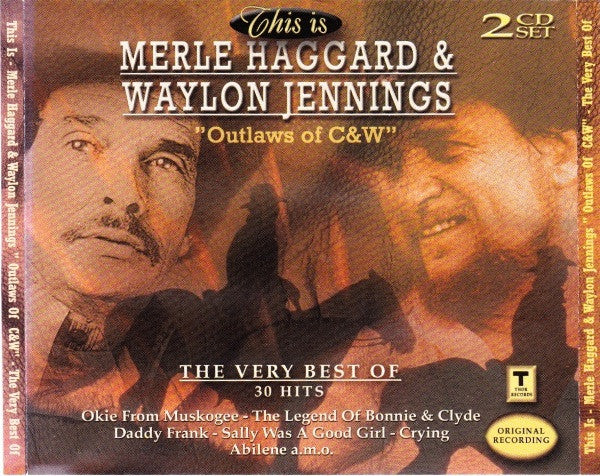 Merle Haggard & Waylon Jennings : Outlaws Of C&W (The Very Best Of) (2xCD, Comp, RM)