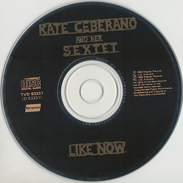 Kate Ceberano And Her Sextet : Like Now (CD, Album)
