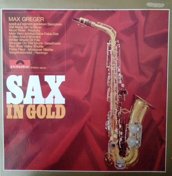 Max Greger Und Sein Orchester : Sax In Gold (LP)