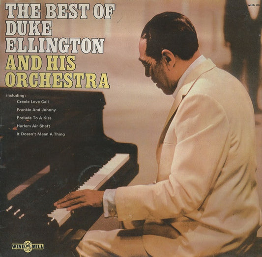 Duke Ellington & His Orchestra* : The Best Of Duke Ellington And His Orchestra (LP, Comp, Mono)