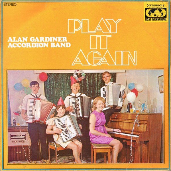 The Alan Gardiner Accordion Band* : Play It Again (LP, Album)