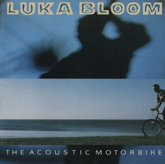 Luka Bloom : The Acoustic Motorbike (CD, Album)
