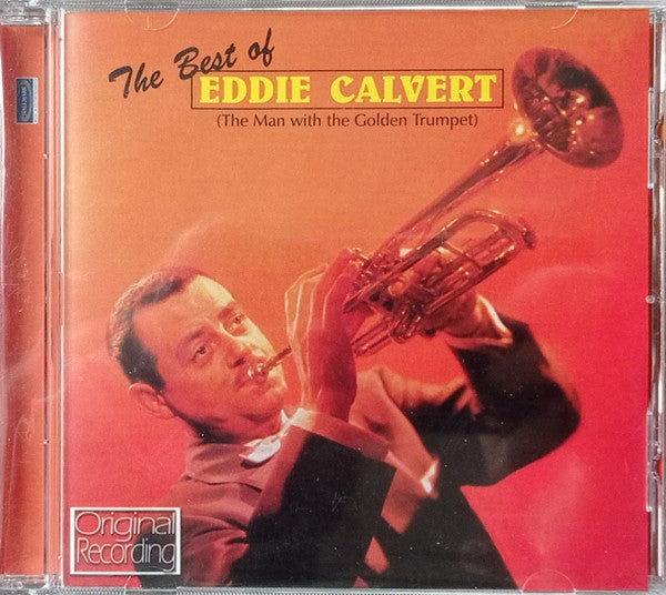 Eddie Calvert : The Best Of Eddie Calvert (The Man With The Golden Trumpet) (CD)
