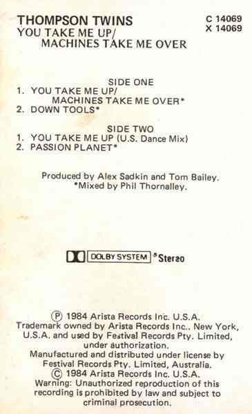 Thompson Twins : You Take Me Up / Machines Take Me Over (Cass, Single)