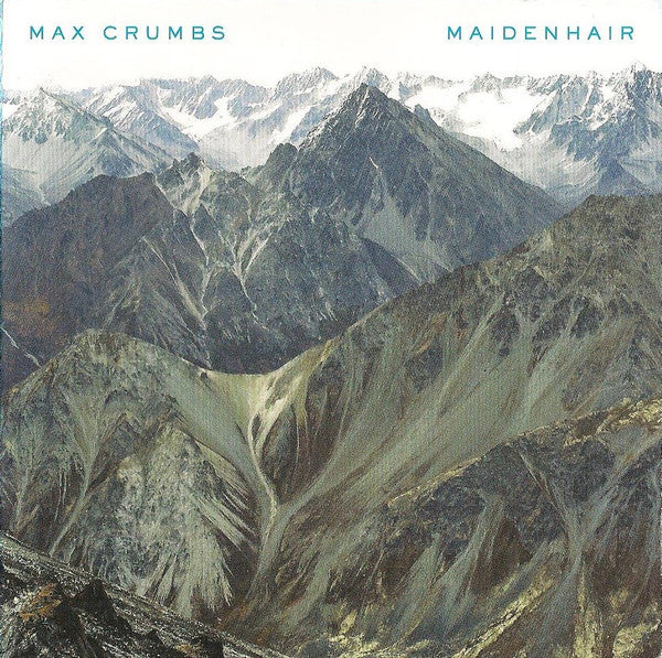 Max Crumbs : Maidenhair (CD, Album)