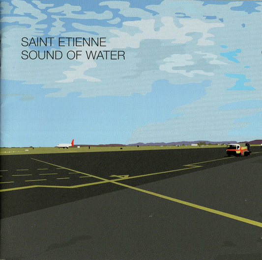 Saint Etienne : Sound Of Water (CD, Album)