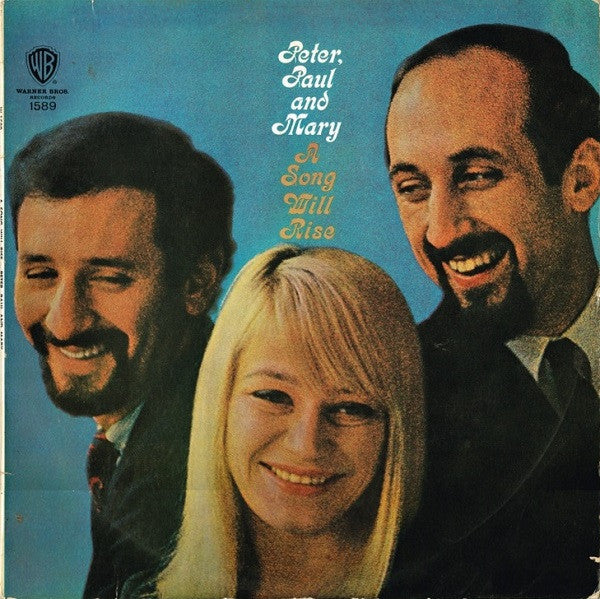 Peter, Paul & Mary : A Song Will Rise (LP, Album, Mono, RP, Gol)
