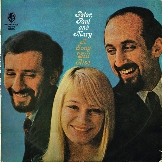 Peter, Paul & Mary : A Song Will Rise (LP, Album, Mono, RP, Gol)