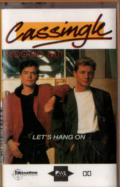 Shooting Party : Let's Hang On (Cass, Single)