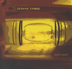 Zephyr Timbre : Spirit Level (CD)