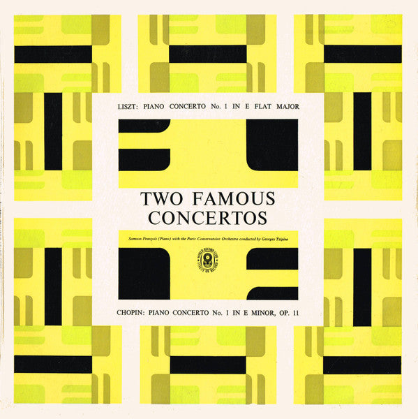 Franz Liszt, Frédéric Chopin / Samson François, Orchestre De La Société Des Concerts Du Conservatoire Conducted By Georges Tzipine : Two Famous Concertos (LP, Album, Mono, Club, RE, 3rd)
