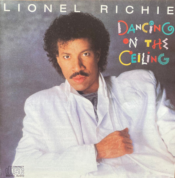 Lionel Richie : Dancing On The Ceiling / Can't Slow Down (CD, Album, RE + CD, Album, RE + Comp)
