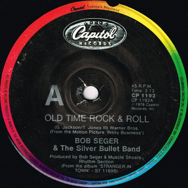 Bob Seger & The Silver Bullet Band* : Old Time Rock & Roll (7", Single, RP)