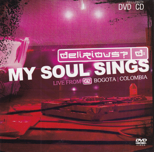Delirious? : My Soul Sings - Live From G12 Bogota, Colombia (DVD-V, NTSC + CD, Album)