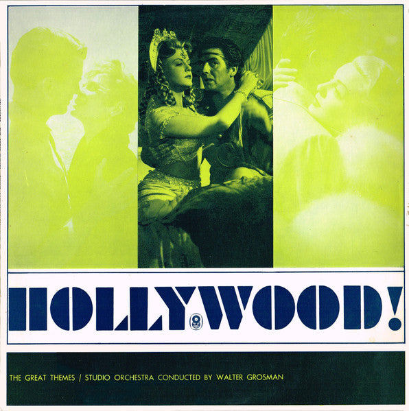 Studio Orchestra Conducted By Walter Grosman : Hollywood! The Great Themes (LP, Album, Club)