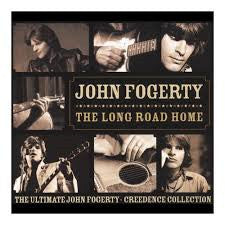 John Fogerty : The Long Road Home: The Ultimate John Fogerty · Creedence Collection (CD, Comp)