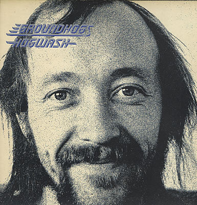 The Groundhogs : Hogwash (LP, Album, Gat)