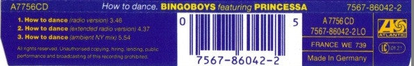 Bingoboys Featuring Princessa (2) : How To Dance (CD, Maxi)