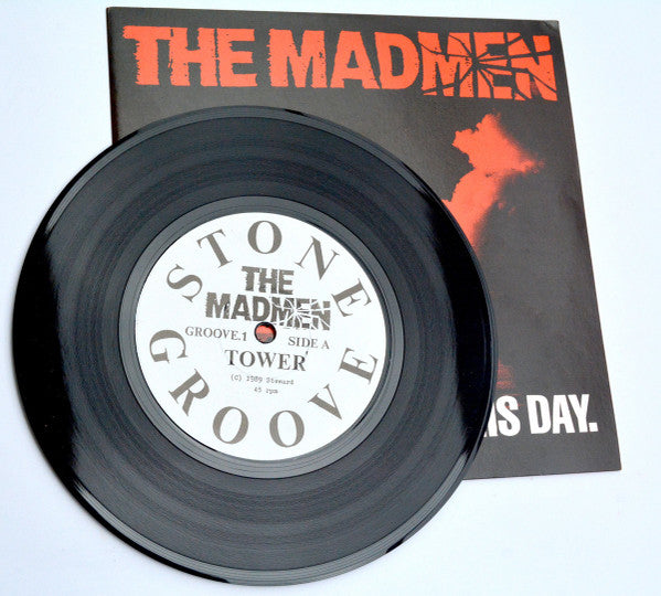 The Madmen (4) : Tower / End Of This Day (7", Single)