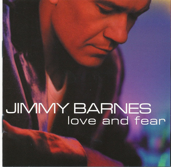 Jimmy Barnes : Love And Fear (CD, Album)