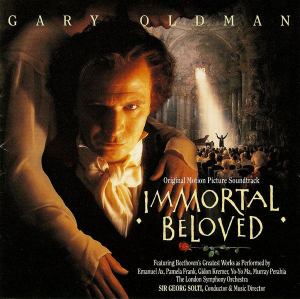 Ludwig Van Beethoven / Sir Georg Solti*, Emanuel Ax, Pamela Frank, Gidon Kremer, Yo-Yo Ma, Murray Perahia, The London Symphony Orchestra* : Immortal Beloved (Original Motion Picture Soundtrack) (CD)