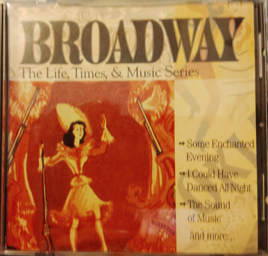 Various : Broadway (The Life, Times, & Music Series) (CD, Comp)