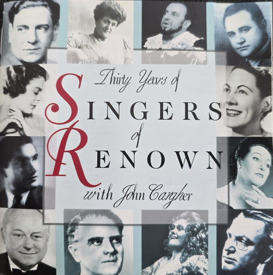 John Cargher, Various : Thirty Years Of Singers Of Renown (CD, Comp)