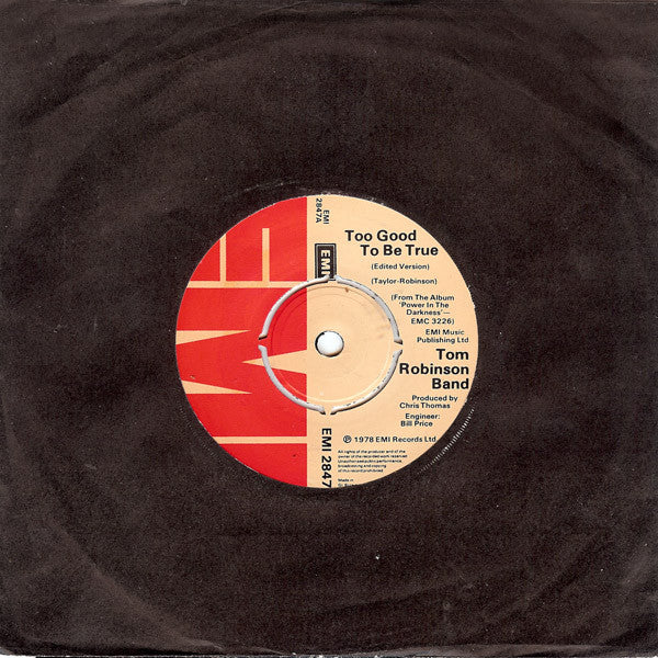 Tom Robinson Band : Too Good To Be True (7", Single)